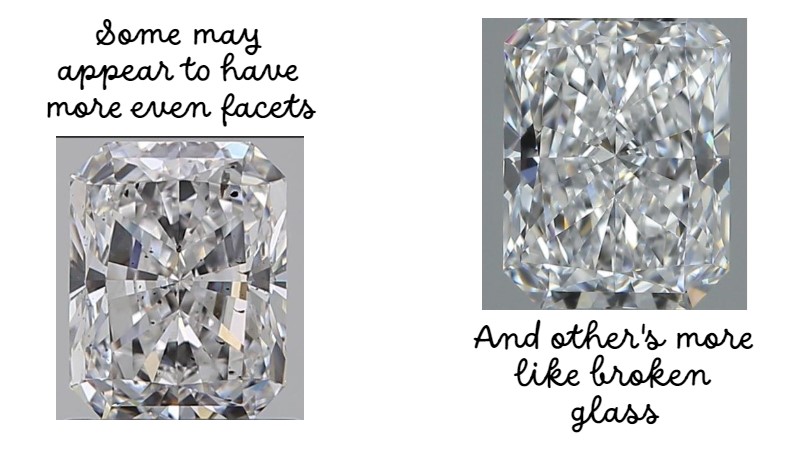 Two diamonds are compared side by side to show different radiant facet patterns; the one on the right shows how some may appear to have more even facets, while the one on the left shows how others may resemble broken glass
